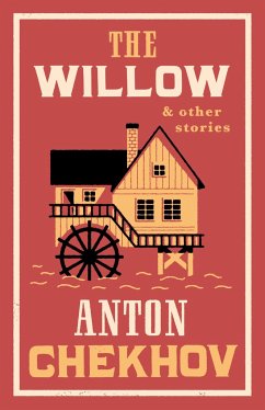 The Willow and Other Stories - Chekhov, Anton