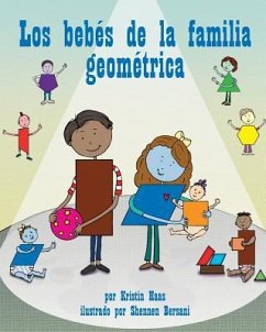 Los Bebés de la Familia Geométrica (Shape Family Babies, The) - Haas, Kristin