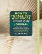 How to Forage for Wild Foods Without... - Bild 1