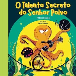 O Talento Secreto do Senhor Polvo - Louzada, Paola