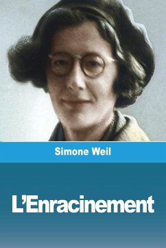 L'Enracinement - Weil, Simone