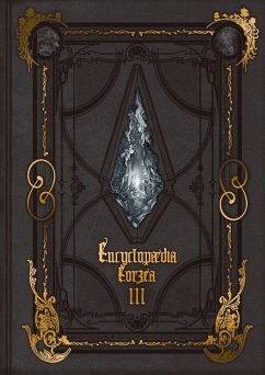 Encyclopaedia Eorzea ~The World of Final Fantasy XIV~ Volume III - Square Enix