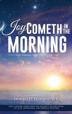 Joy Cometh in the Morning - Bethea, Donna D.