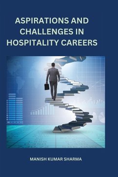 Aspirations and challenges in hospitality careers - Sharma, Manish Kumar