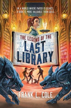 The Legend of the Last Library - Cole, Frank L