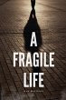 A Fragile Life - Bild 1