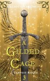 A Gilded Cage