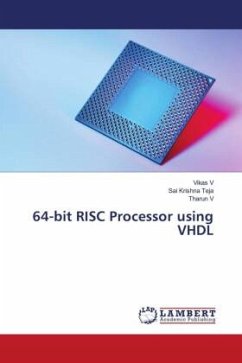 64-bit RISC Processor using VHDL - V, Vikas;Teja, Sai Krishna;V, Tharun