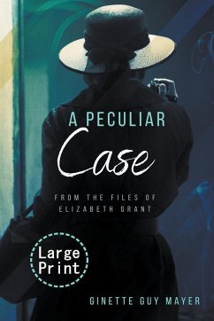 A Peculiar Case - Mayer, Ginette Guy