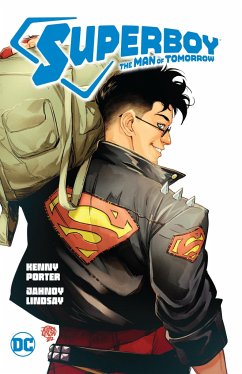 Superboy: The Man of Tomorrow - Porter, Kenny; Linday, Jahnoy