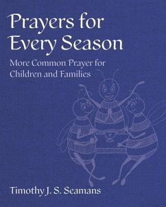 Prayers for Every Season - Seamans, Timothy J. S.