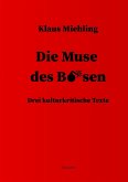 Die Muse des Bösen