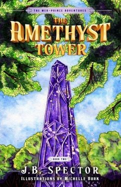 The Amethyst Tower - Spector, J. B.