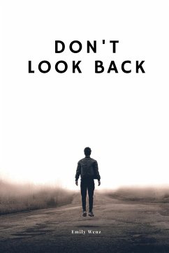 Don't look back - Wenz, Emily