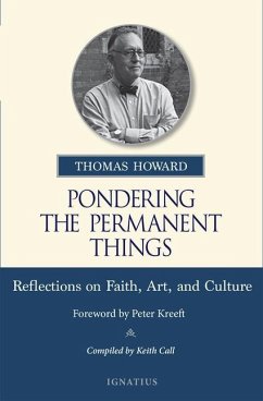 Pondering the Permanent Things - Howard, Thomas