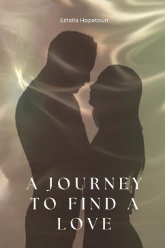 A journey to find a Love - Hopetoun, Estella