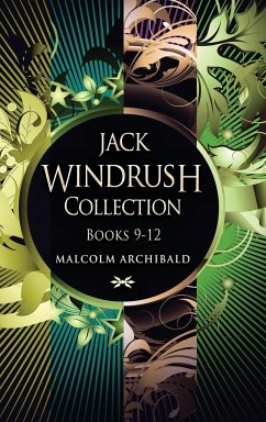 Jack Windrush Collection - Books 9-12 - Archibald, Malcolm