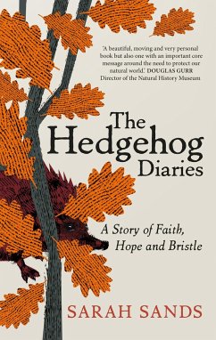 The Hedgehog Diaries - Sands, Sarah