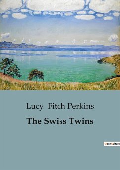 The Swiss Twins - Fitch Perkins, Lucy