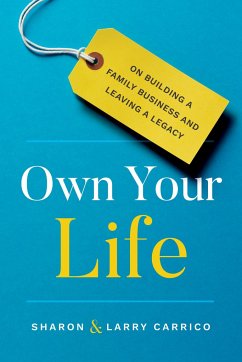 Own Your Life - Carrico, Larry; Carrico, Sharon