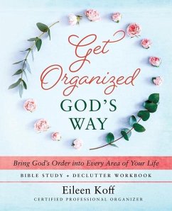 Get Organized God's Way - Koff, Eileen