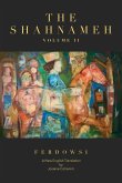 The Shahnameh Volume II The Shahnameh Volume II