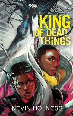 King of Dead Things - Holness, Nevin