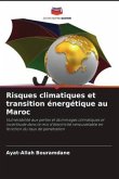Risques climatiques et transition énergétique au Maroc