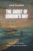 The Ghost of Gordon's Bay