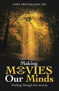 Making Movies in Our Minds - Trentalange, John
