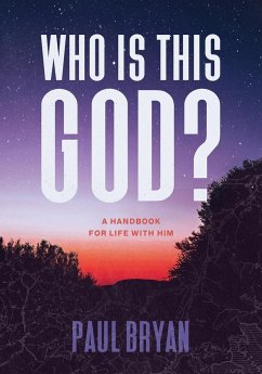 Who Is This God? - Bryan, Paul