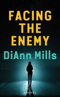 Facing the Enemy - Mills, Diann