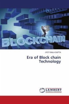Era of Block chain Technology - GUPTA, JYOTI BALA