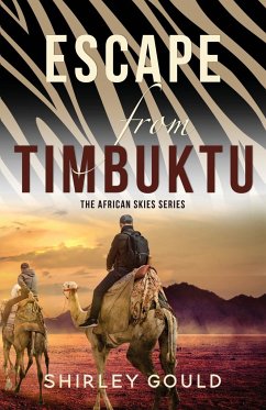 Escape from Timbuktu - Gould, Shirley