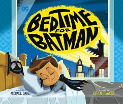 Bedtime for Batman - Dahl, Michael