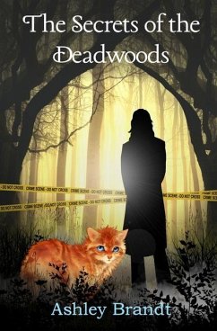 The Secrets of the Deadwoods - Brandt, Ashley