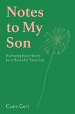 Notes to My Future Son Notes to My Future Son
