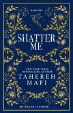 Shatter Me. Special Collectors Edition