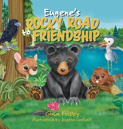 Eugene's Rocky Road to Friendship - Frisby, Gina