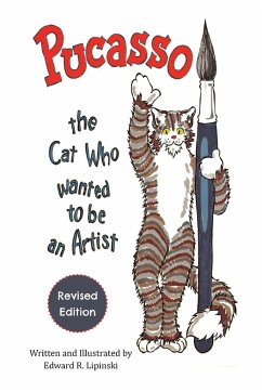 Pucasso, the Cat Who Wanted To Be An Artist - Lipinski, Edward