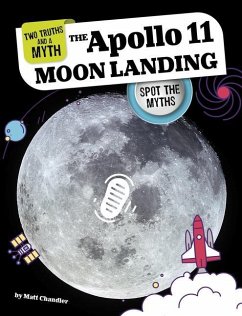 The Apollo 11 Moon Landing - Chandler, Matt