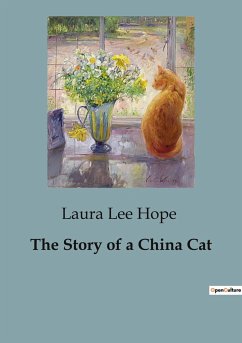 The Story of a China Cat - Lee Hope, Laura
