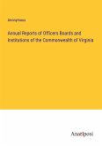 Annual Reports of Officers Boards and Institutions of the Commonwealth of Virginia