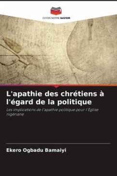 L'apathie des chrétiens à l'égard de la politique - Ogbadu Bamaiyi, Ekero