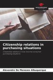 Citizenship relations in purchasing situations