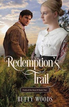 Redemption's Trail: Trails of the Heart - Woods, Betty