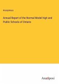 Annual Report of the Normal Model high and Public Schools of Ontario