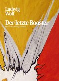 Der letzte Booster (eBook, ePUB)