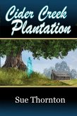 Cider Creek Plantation (eBook, ePUB) Cider Creek Plantation (eBook, ePUB)