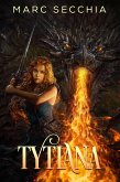 Tytiana (Lendas dos Dragões Metamorfos) (eBook, ePUB)